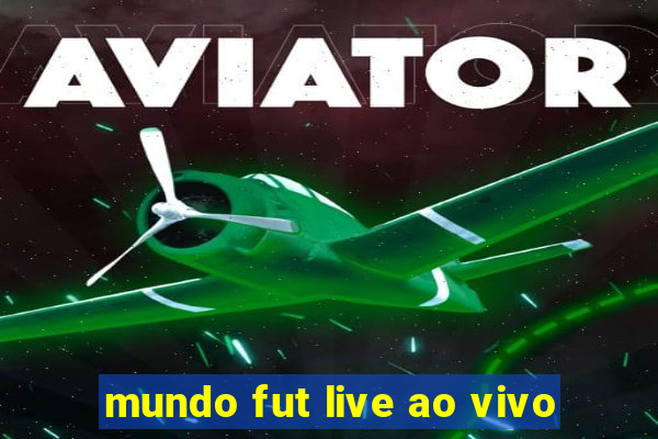 mundo fut live ao vivo